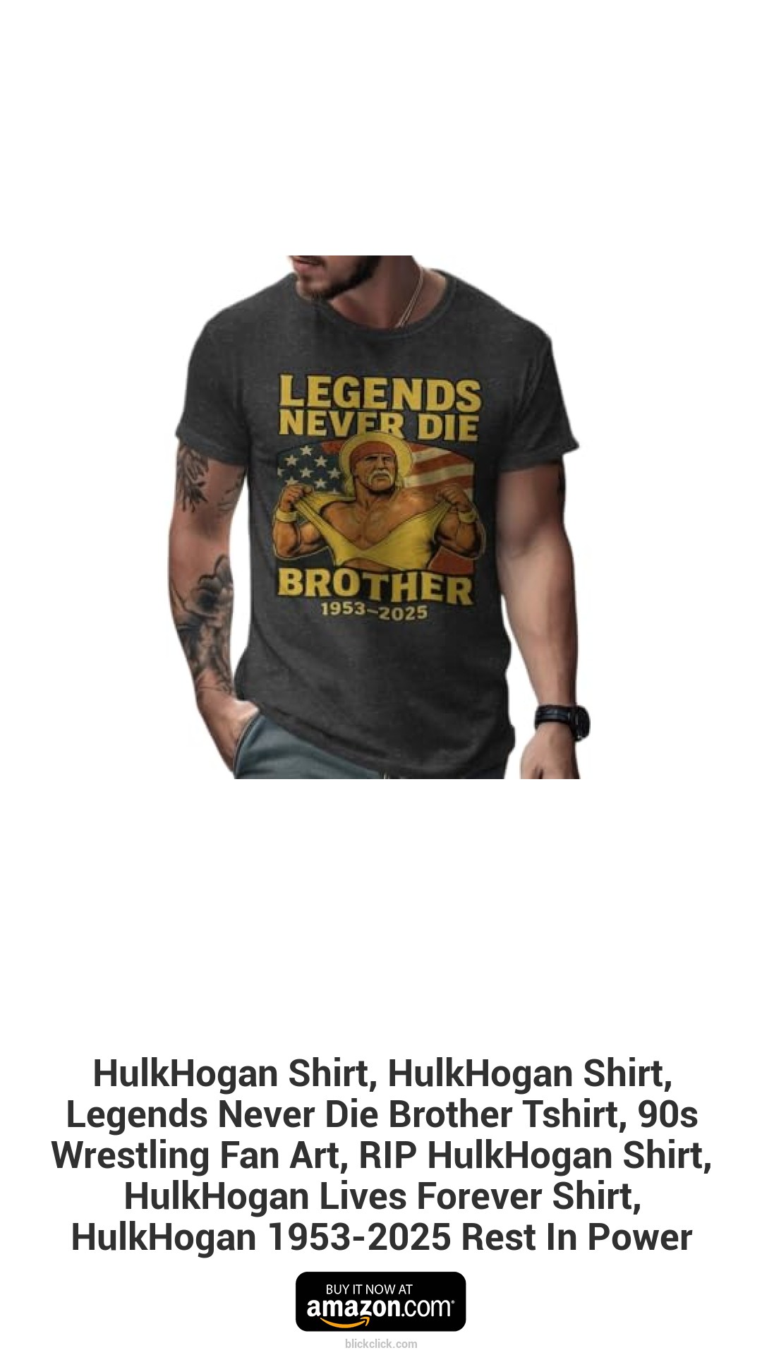 HulkHogan Shirt, HulkHogan Shirt, Legends Never Die Brother Tshirt, 90s Wrestling Fan Art, RIP HulkHogan Shirt, HulkHogan Lives Forever Shirt, HulkHogan 1953-2025 Rest In Power